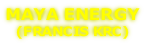 MAYA ENERGY (FRANCIS KRC)